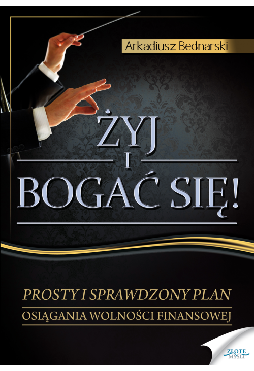 Żyj i bogać się