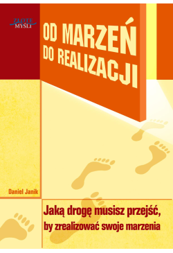 Od marzeń do realizacji