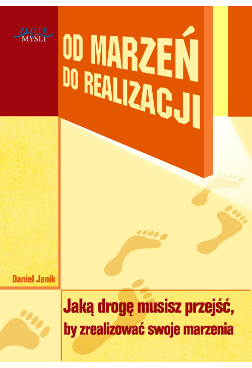 Od marzeń do realizacji