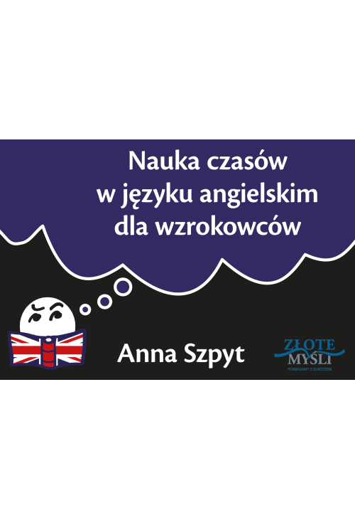 Nauka czasów w języku angielskim dla wzrokowców