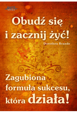 Obudź się i zacznij żyć!