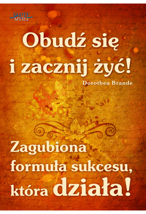 Obudź się i zacznij żyć!
