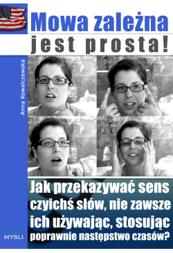 Mowa zależna jest prosta!