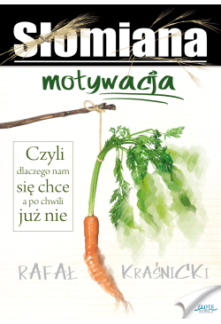 Słomiana motywacja