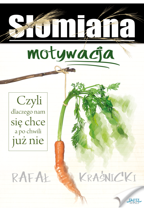 Słomiana motywacja
