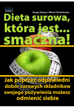Dieta surowa, która jest......