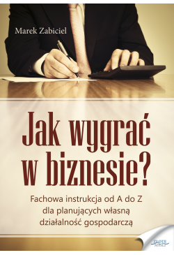 Jak wygrać w biznesie?