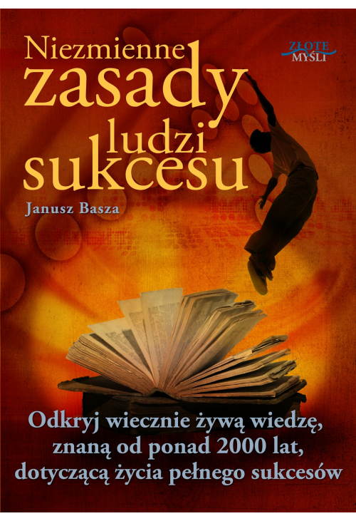 Niezmienne zasady ludzi sukcesu