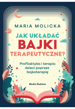 Jak układać bajki...