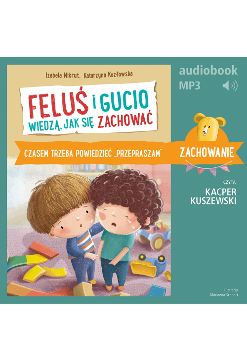 Feluś i Gucio wiedzą, jak się zachować. Czasem trzeba powiedzieć "przepraszam"