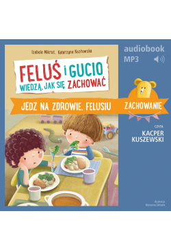 Feluś i Gucio wiedzą, jak...