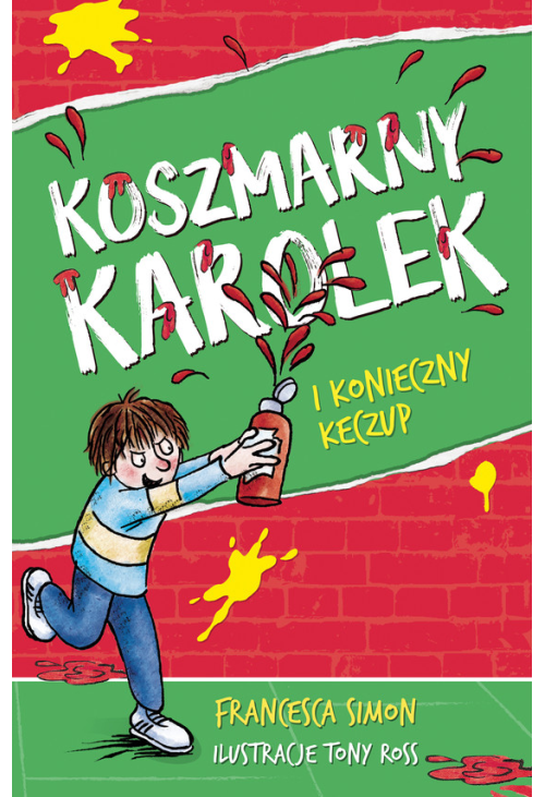 Koszmarny Karolek i konieczny keczup [wznowienie 2022]
