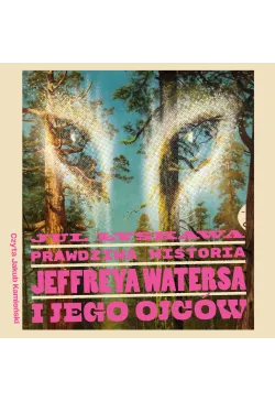 Prawdziwa historia Jeffreya...