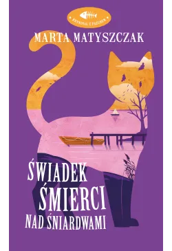 Świadek śmierci nad Śniardwami