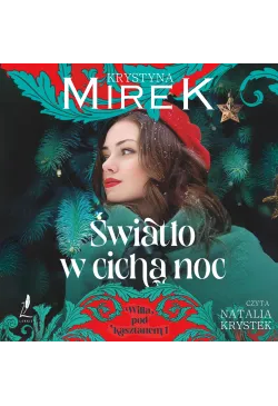 Światło w cichą noc