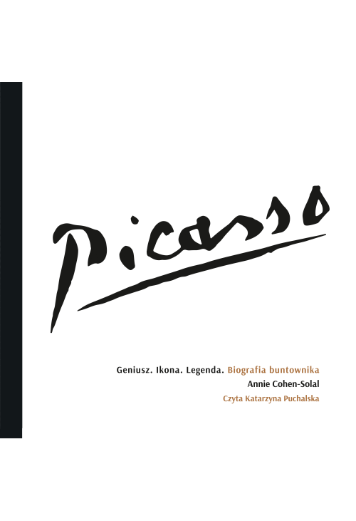Picasso – Geniusz. Ikona. Legenda. Biografia buntownika