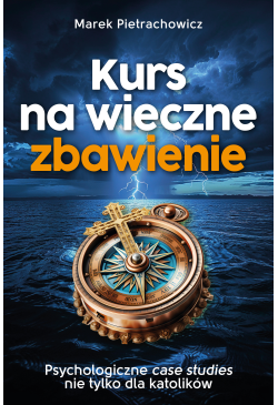 Kurs na wieczne zbawienie