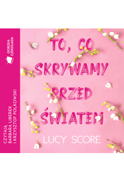 To, co skrywamy przed światem