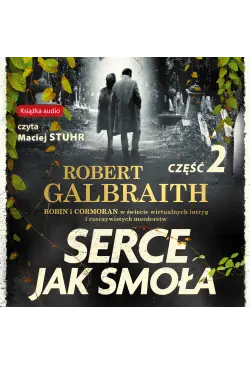 Serce jak smoła. Część 2