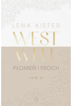 Westwell. Płomień i proch