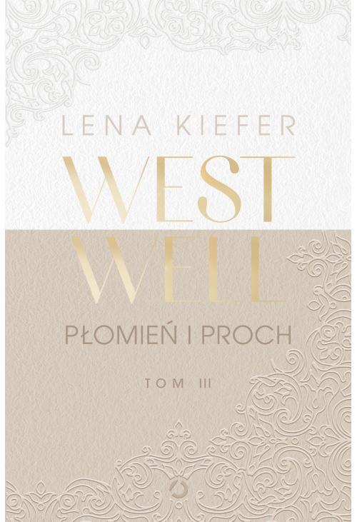 Westwell. Płomień i proch