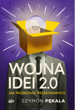 Wojna Idei 2.0. Jak...