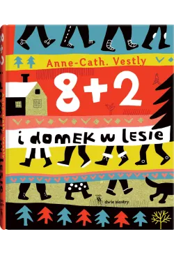 8 + 2 i domek w lesie