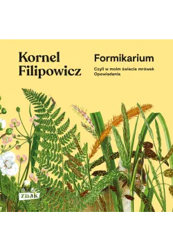 Formikarium, czyli w moim...