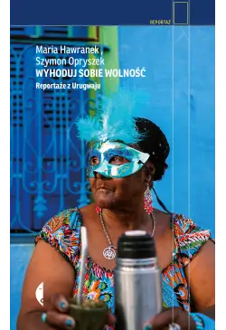 Wyhoduj sobie wolność