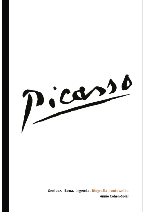 Picasso – Geniusz. Ikona. Legenda. Biografia buntownika