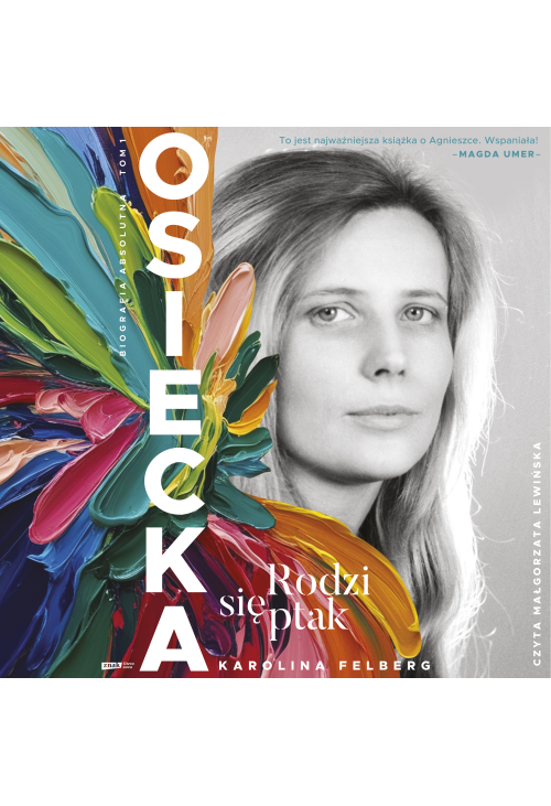 Osiecka. Rodzi się ptak