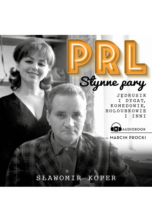 PRL Słynne pary