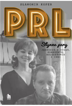PRL Słynne pary