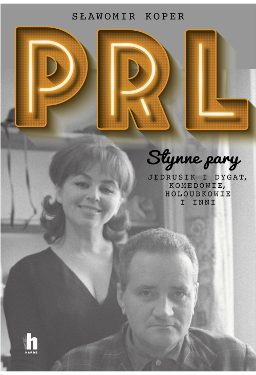 PRL Słynne pary