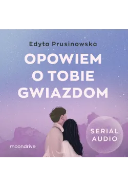 Opowiem o tobie gwiazdom