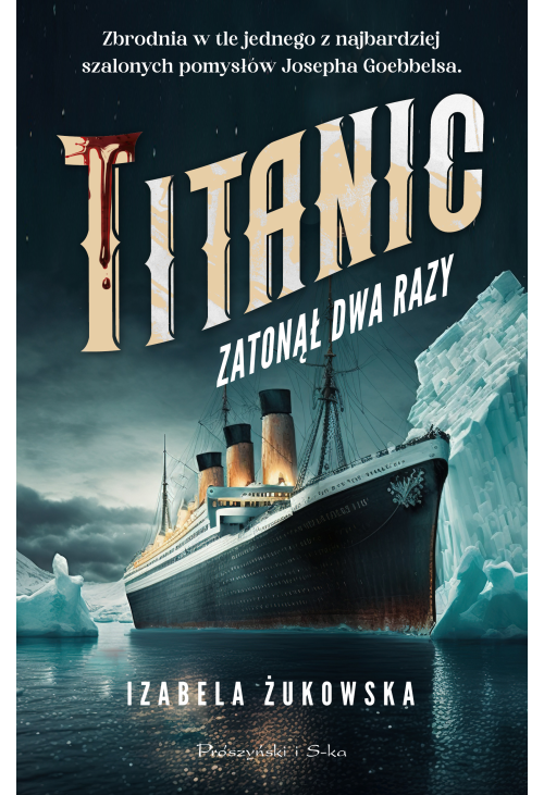 Titanic zatonął dwa razy