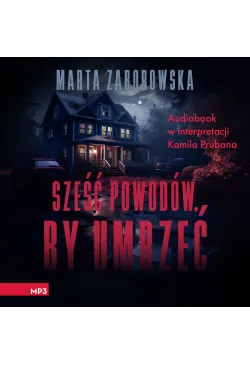 Sześć powodów by umrzeć