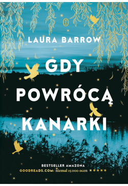 Gdy powrócą kanarki