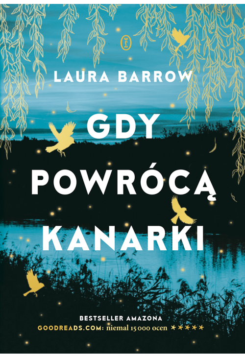 Gdy powrócą kanarki