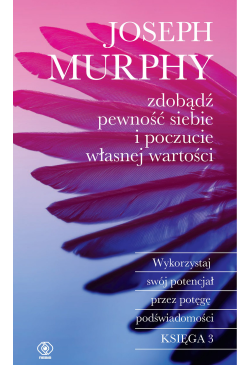 Zdobądź pewność siebie i...