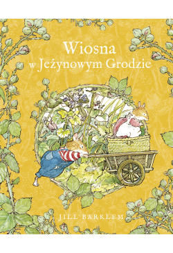 Wiosna w Jeżynowym Grodzie