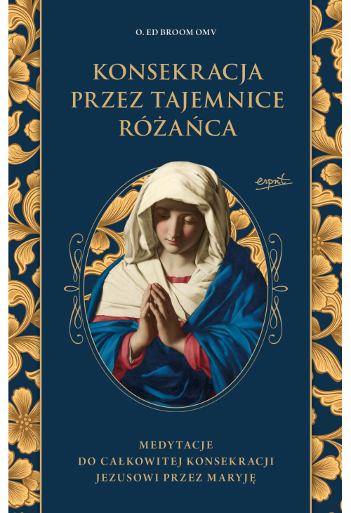 Konsekracja przez tajemnice Różańca
