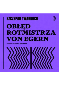 Obłęd rotmistrza von Egern