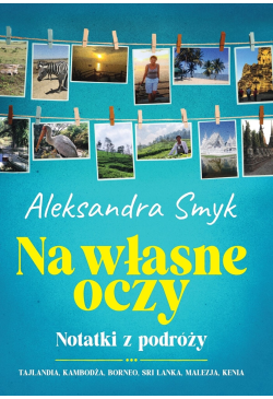 Na własne oczy. Notatki z...