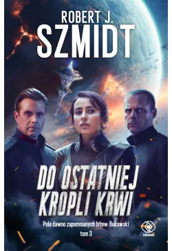 Do ostatniej kropli krwi