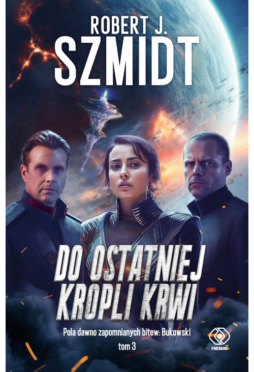 Do ostatniej kropli krwi