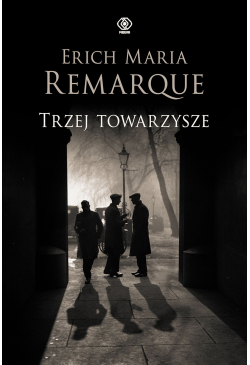 Trzej towarzysze