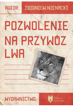 Pozwolenie na przywóz lwa