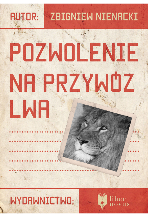 Pozwolenie na przywóz lwa