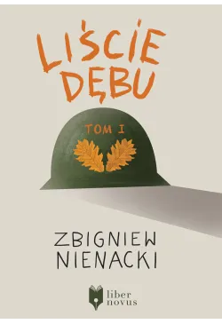 Liście dębu - tom I